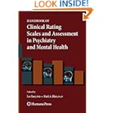 Handbook of Clinical Rating Scales and Assessment in Psychiatry and Mental Health (Current... by Scales
