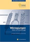 Produkt-Bild: W&auml;rmepumpen: Heizen mit Umweltenergie