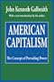 American Capitalism: The Concept of Countervailing Power (Classics in Economics)