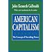 American Capitalism: The Concept of Countervailing Power (Classics in Economics)