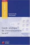 Guide pratique de l'investissement locatif (ancienne �dition)