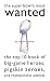 Super Bowl's Most Wanted: The Top 10 Book of Big-Game Heroes, Pigskin Zeroes, and Championship Oddities