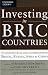 All Products : Investing in BRIC Countries: Evaluating Risk and Governance in Brazil, Russia, India, and China