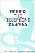 Books : Behind the Telephone Debates: (Communication and Information Science)