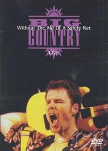 Big Country: Without the Aid of a Safety Net