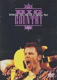 Big Country - Live: Without the Aid of a Safety Net [DVD]