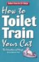 How To Toilet Train Your Cat: The Education of Mango
