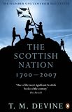 The Scottish Nation: 1700-2007
