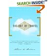Buy The Art of Travel by  Alain De Botton