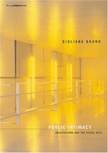 Public Intimacy: Architecture and the Visual Arts (Writing Architecture) under The Books Store