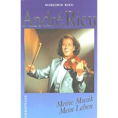 Andre Rieu - Meine Musik, Mein Leben