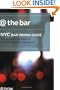 @ the bar: NYC Bar Dining Guide