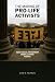 The Making of Pro-life Activists: How Social Movement Mobilization Works (Morality and Society Series)