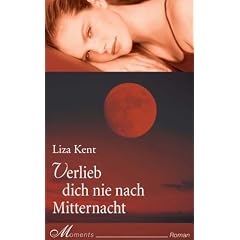 Verlieb dich nie nach Mitternacht