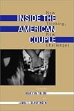 Inside the American Couple: New Thinking, New Challenges