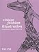 Vintage Fashion Illustration: From Harper's Bazaar 1930 - 1970