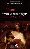 L'Anti-Trait� d'ath�ologie : Le syst�me Onfray mis � nu