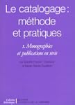Le Catalogage : m�thodes et pratiques...