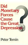 Did Monetary Forces Cause the Great Depression?