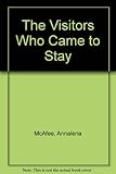 The visitors who came to stay