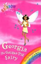 Georgia the Guinea Pig Fairy (Rainbow Magic)
