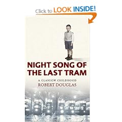 Night Song of the Last Tram: A Glasgow Childhood