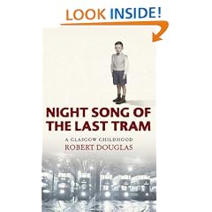 Night Song of the Last Tram: A Glasgow Childhood