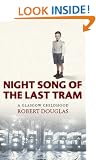 Night Song of the Last Tram: A Glasgow Childhood