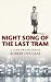 Night Song of the Last Tram: A Glasgow Childhood