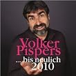 ... bis neulich 2010