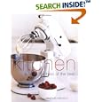 Kitchen: The Essential Guide to the Kitchen