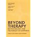 Beyond Therapy: Biotechnology and the Pursuit of Happiness