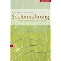 Seelennahrung: Sich aufmachen zum Gl�ck