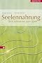 Seelennahrung: Sich aufmachen zum Gl�ck