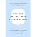 The Art of Civilized Conversation: A Guide to Expressing Yourself With Style and Grace