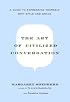 The Art of Civilized Conversation: A Guide to Expressing Yourself With Style and Grace