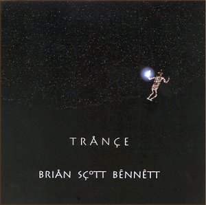 Brian Scott Bennett - Trance - Zortam Music