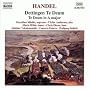 Handel - Te Deum in D major HWV 283 � Te Deum in A major HWV 282 / U. Andersen � Dixon � Mields � M. Wilde � Helbich