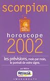 Scorpion : horoscope 2002