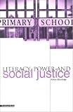 Literacy, Power and Social Justice