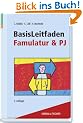 Basisleitfaden f�r Famulatur und PJ