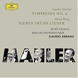 Mahler: Symphony No. 4; Berg: Sieben frühe Lieder