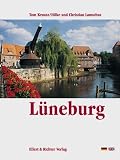 Lüneburg. Eine Bildreise