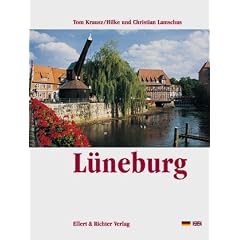 L�neburg. Eine Bildreise