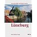L�neburg. Eine Bildreise