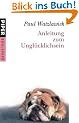 Anleitung zum Ungl�cklichsein