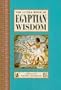 The Little Book of Egyptian Wisdom (The "Little Books" Series)