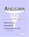 Anosmia - A Medical Dictionary, Bibliography, and Annotated Research Guide to Internet References