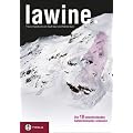 Lawine. Die 10 entscheidenden Gefahrenmuster erkennen: Praxis-Handbuch