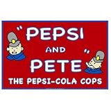 Pepsi and Pete Cops Metal Sign